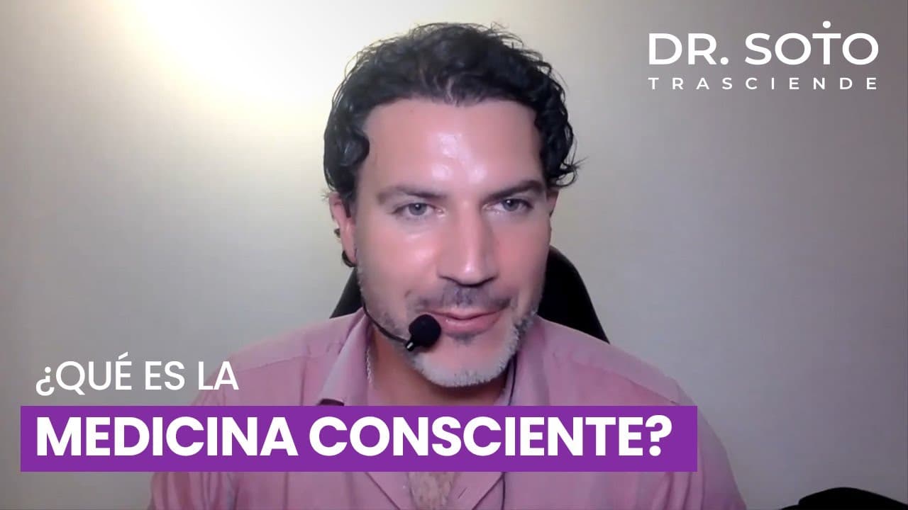 ¿Qué es la Medicina Consciente? | Dr. Ricardo Soto en "Siento Desilusionarte"