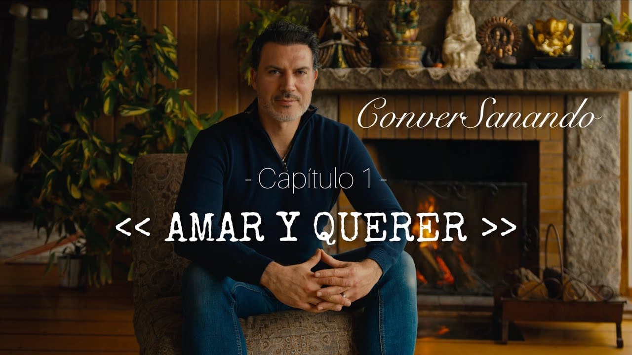 Capítulo 1 · "Amar y Querer"