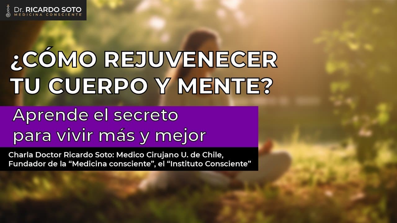 Cómo rejuvenecer el cuerpo y la mente